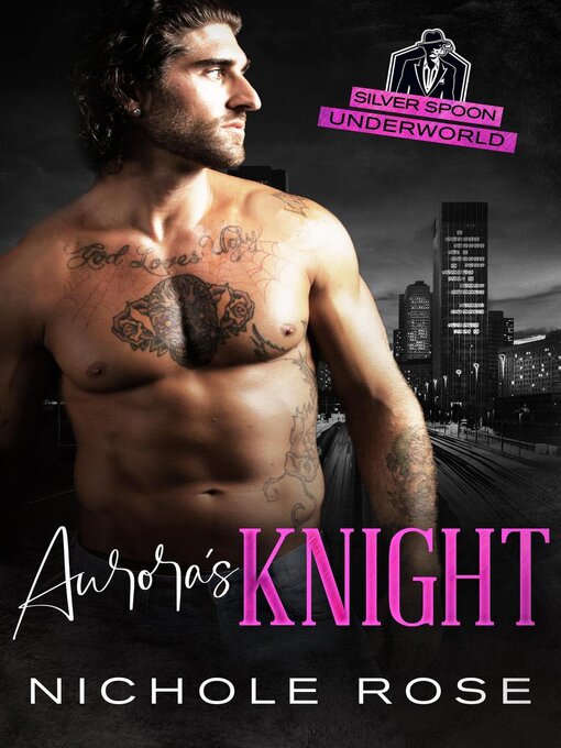 Title details for Aurora's Knight by Nichole Rose - Available